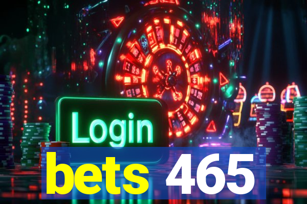 bets 465